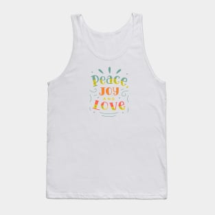 Positive motivational, Love peace and joy Tank Top